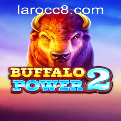 BuffaloPower2: A Comprehensive Guide to the Game with Insights from Laro.CC